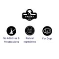 Logos and text indicating 'No Additives & Preservatives', 'Natural Ingredients', and 'For Dogs' on a white background, with 'FRIDAY' brand at the top.