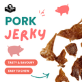 Pork Jerky 70g — single-ingredient dehydrated pork jerky treats for dogs and cat with benefits